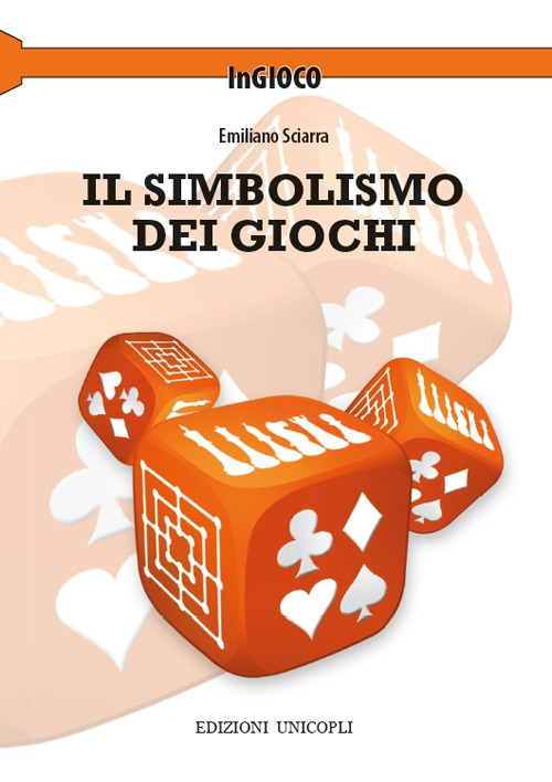 Il simbolismo dei giochi Il simbolismo dei giochi