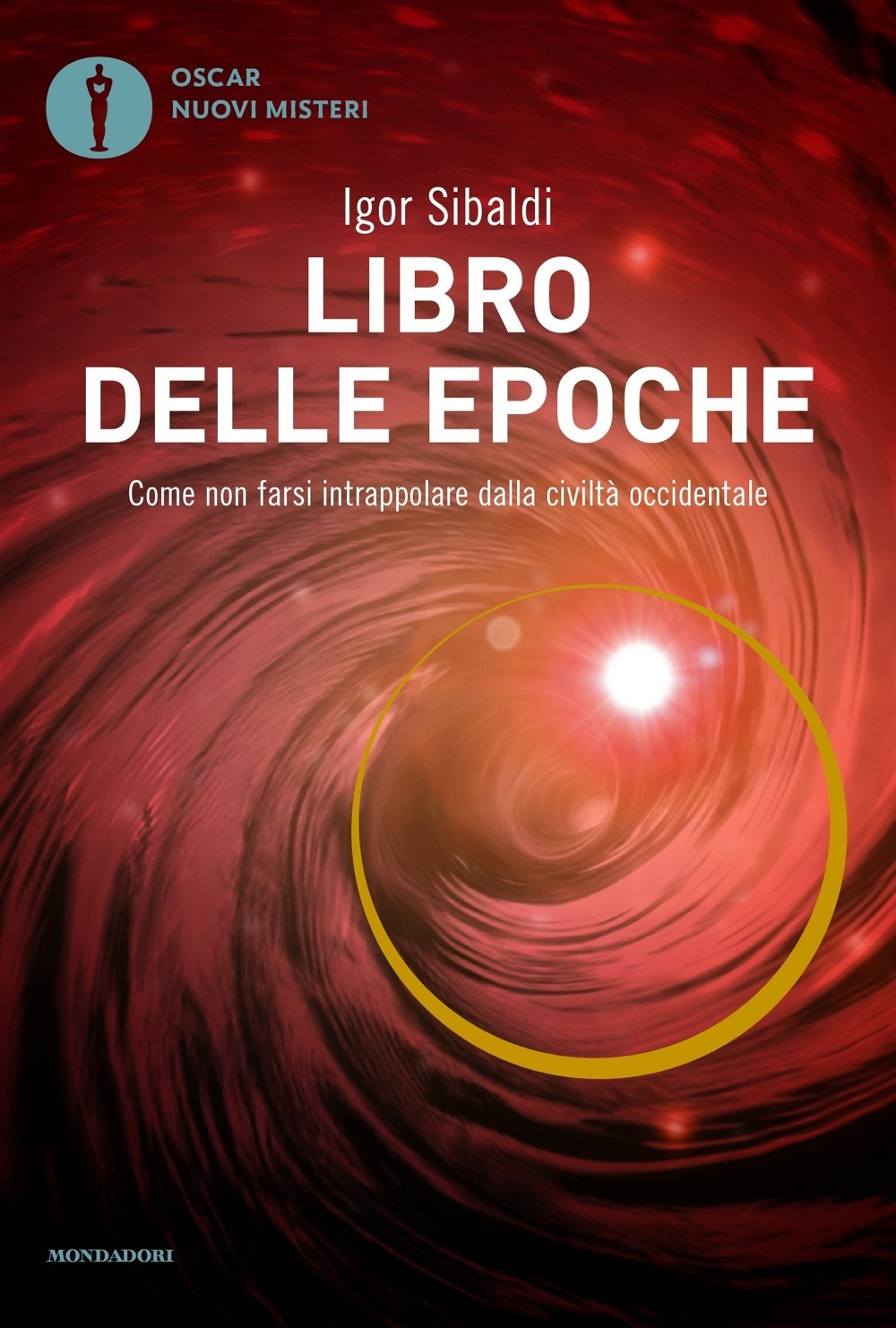 Libro delle epoche. Come non farsi intrappolare dalla civiltà occidentale Libro delle epoche. Come non farsi intrappolare dalla civiltà occidentale