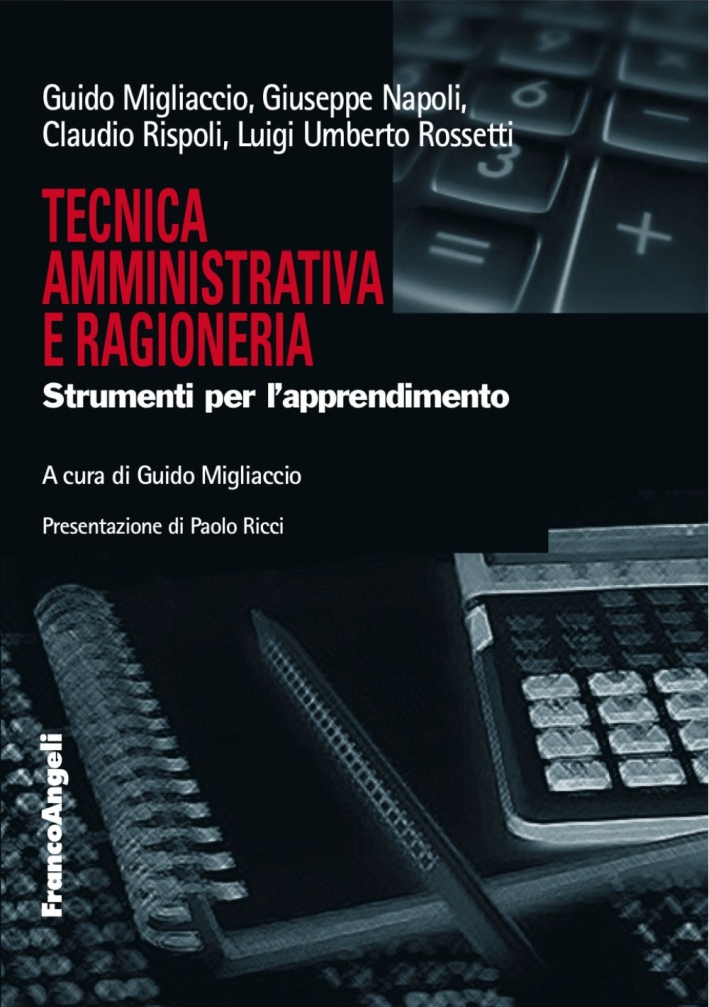 Tecnica amministrativa e ragioneria. Strumenti per l'apprendimento Tecnica amministrativa e ragioneria. Strumenti per l'apprendimento