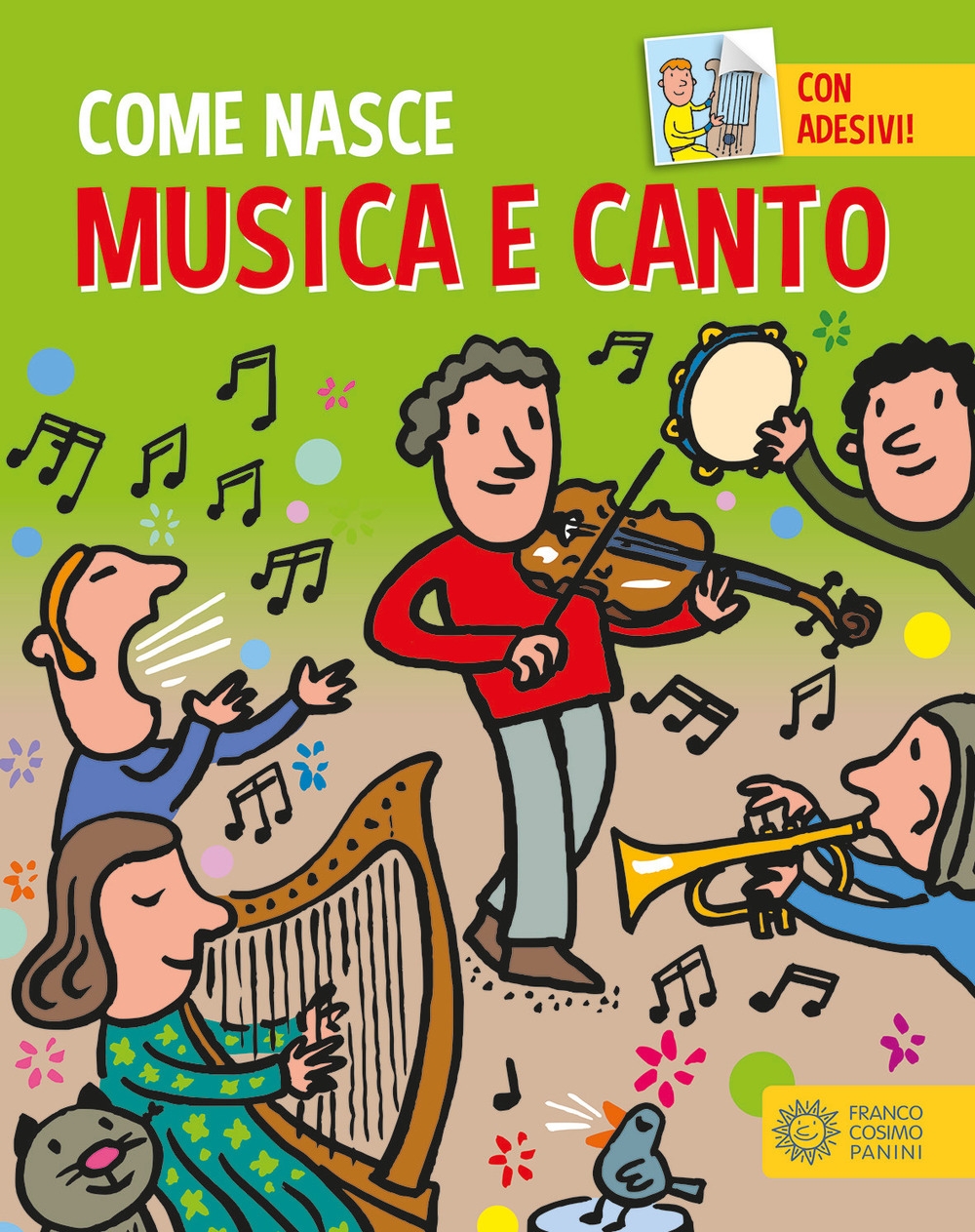 Musica e canto. Con adesivi. Ediz. a colori Musica e canto. Con adesivi. Ediz. a colori
