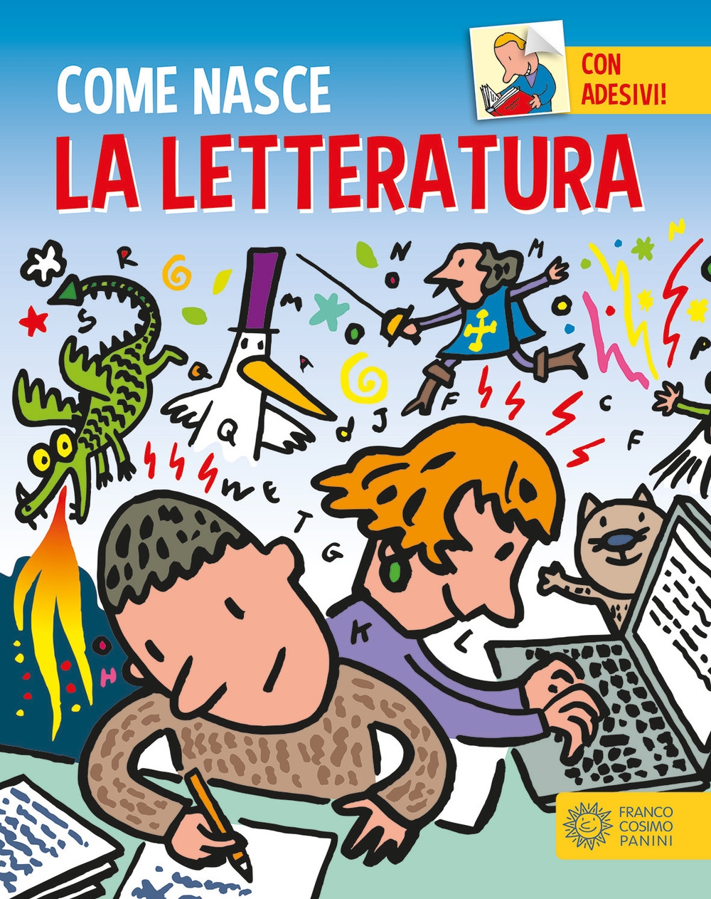 La letteratura. Con adesivi. Ediz. a colori La letteratura. Con adesivi. Ediz. a colori