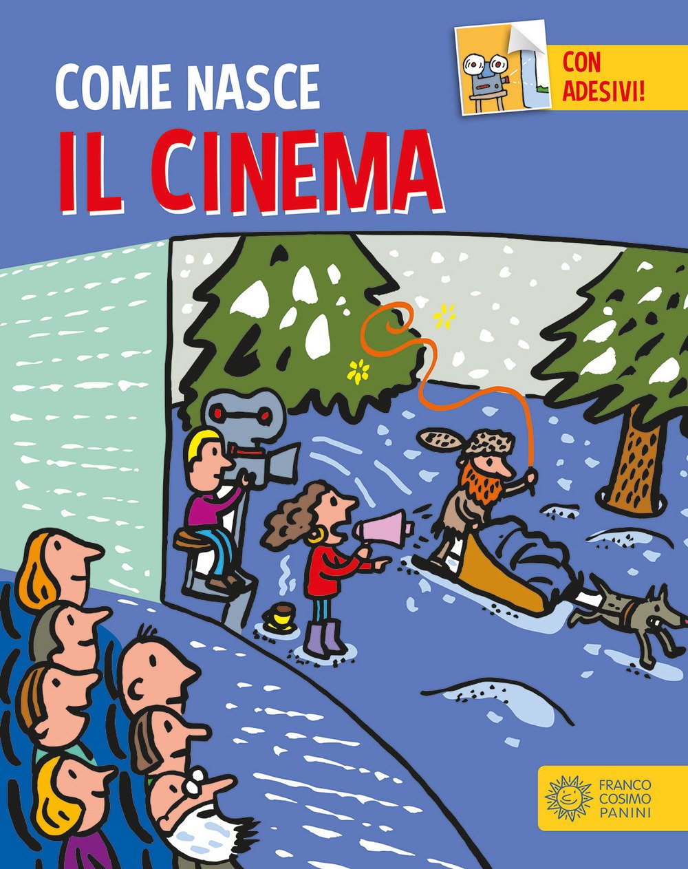 Il cinema. Con adesivi. Ediz. a colori Il cinema. Con adesivi. Ediz. a colori