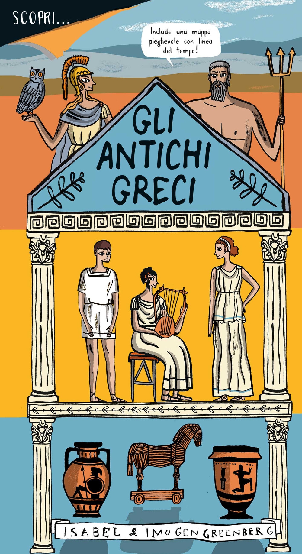 Scopri... gli antichi greci. Ediz. a colori Scopri... gli antichi greci. Ediz. a colori