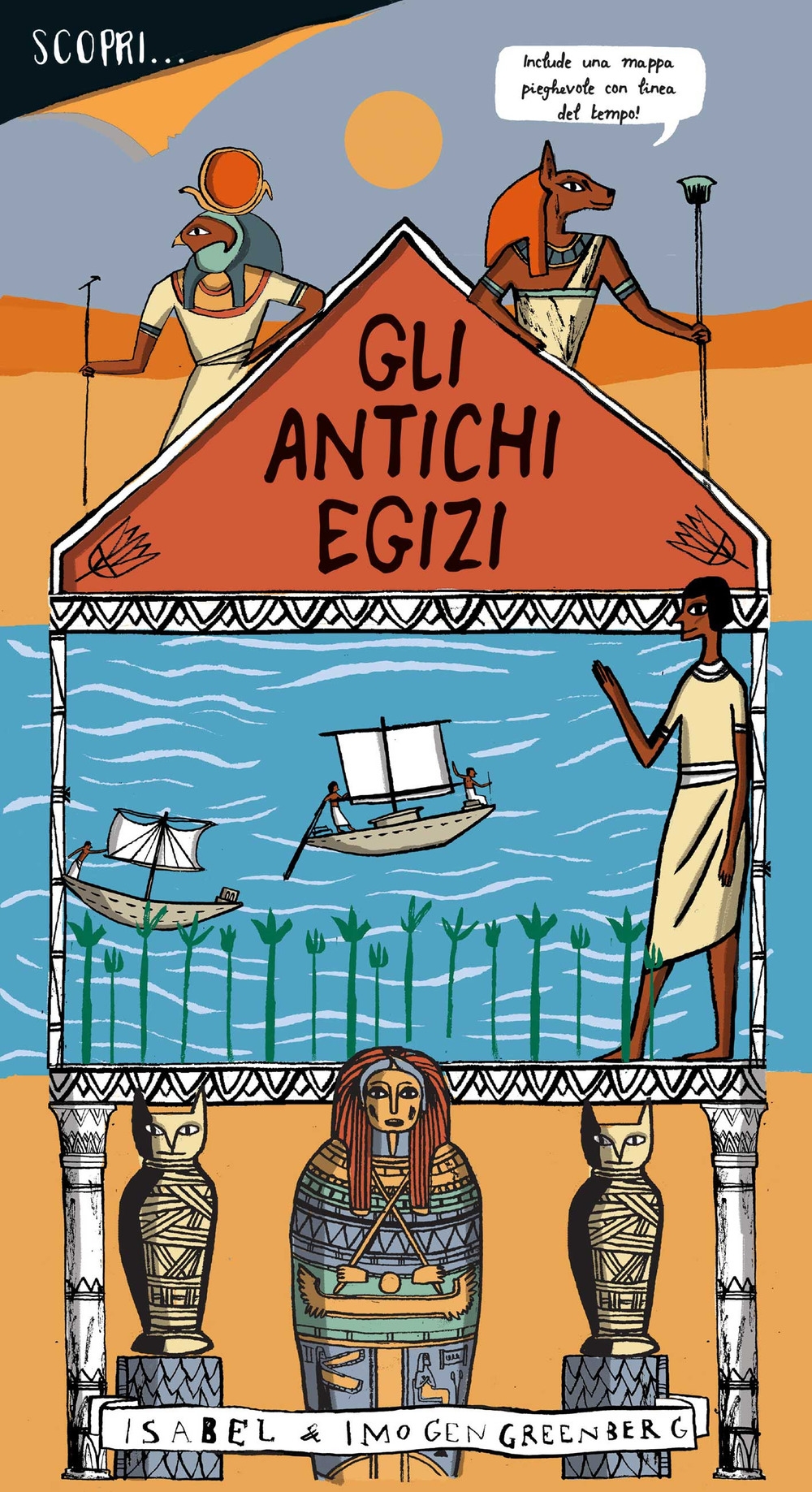 Scopri... gli antichi egizi. Ediz. a colori Scopri... gli antichi egizi. Ediz. a colori