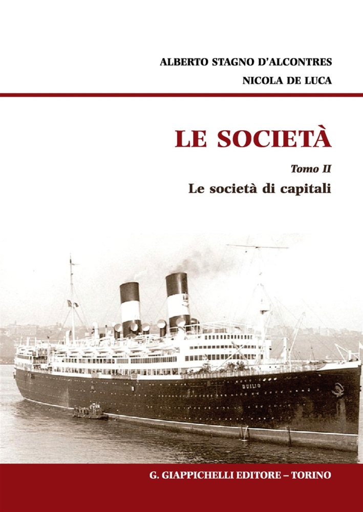 Le società. Vol. 2: Le società di capitali Le società. Vol. 2: Le società di capitali