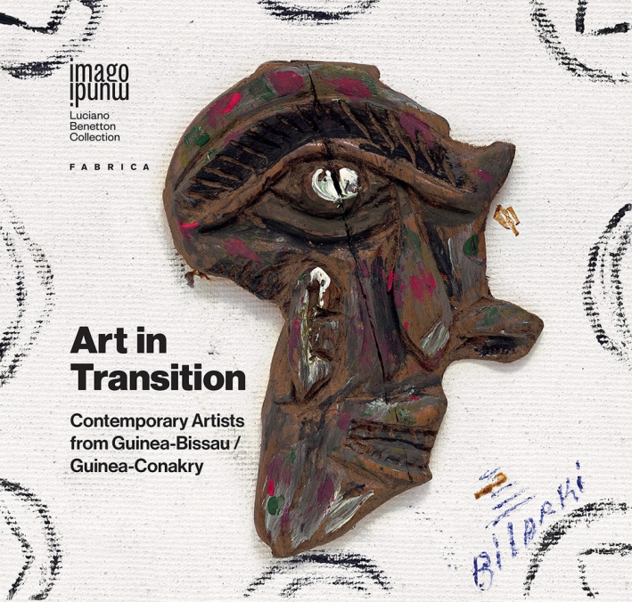 Art in Transition. Contemporary Artists From Guinea-Bissau/Guinea-Conakry Art in Transition. Contemporary Artists From Guinea-Bissau/Guinea-Conakry
