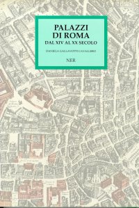 Palazzi di Roma dal XIV al XX Secolo