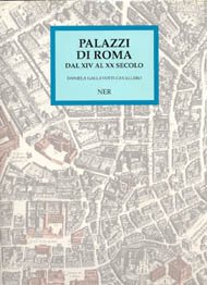 Monumental Buildings of Rome from the 14th to the 20th Century