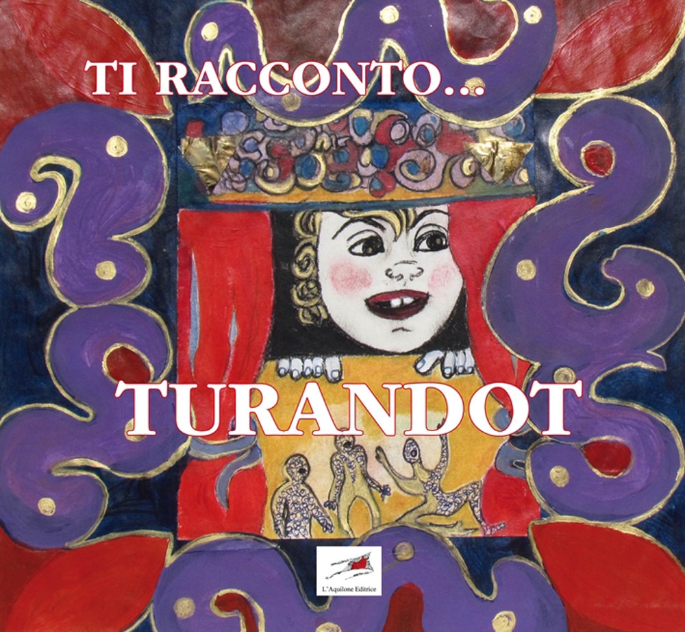 Ti Racconto.. Turandot. Ti Racconto.. Turandot.