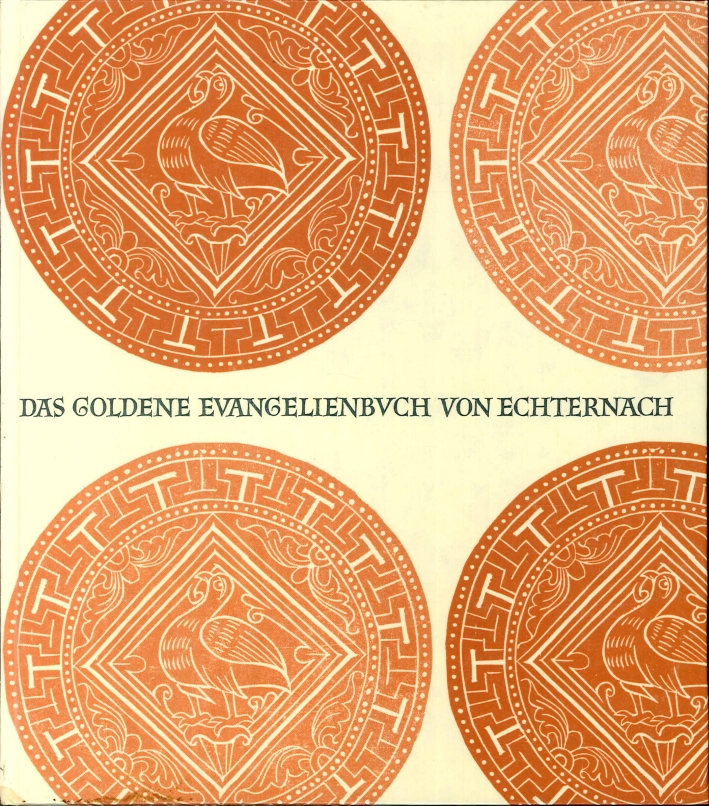 Das Goldene Evangelienbuch Von Echternach Das Goldene Evangelienbuch Von Echternach