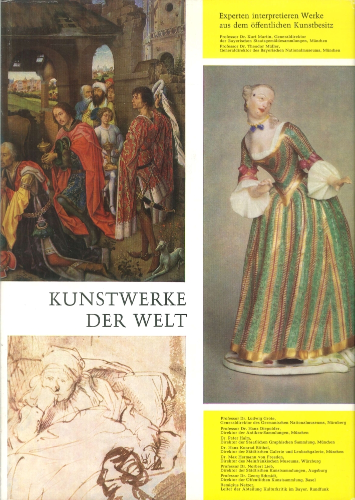 Kunstwerke Der Welt. Aus Dem Offentlichen Bayerischen Kunstbesitz Kunstwerke Der Welt. Aus Dem Offentlichen Bayerischen Kunstbesitz