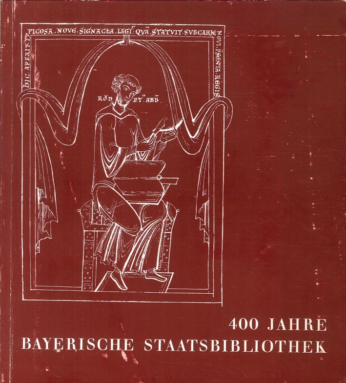 400 Jahre Bayerische Staatsbibliothek 400 Jahre Bayerische Staatsbibliothek