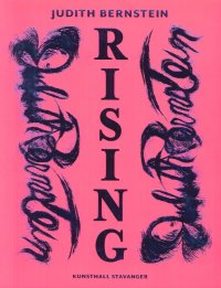 Judith Bernstein: Rising