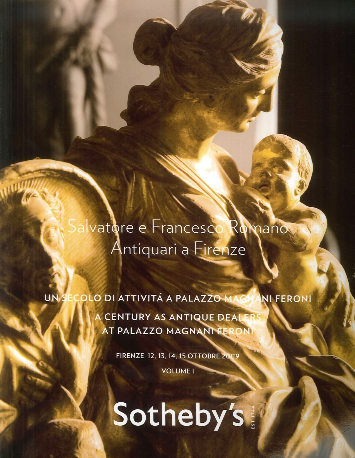 Salvatore e Francesco Romano Antiquari a Firenze. Un Secolo di Attività a Palazzo Magnani Feroni. A Century as Antique Dealers At Palazzo Magnani Feroni. Firenze 12,13,14,15 ottobre 2009. 4 Volume Set Salvatore e Francesco Romano Antiquari a Firenze. Un Secolo di Attività a Palazzo Magnani Feroni. A Century as Antique Dealers At Palazzo Magnani Feroni. Firenze 12,13,14,15 ottobre 2009. 4 Volume Set
