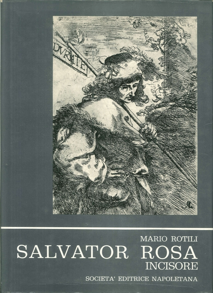 Salvator Rosa. Incisore Salvator Rosa. Incisore
