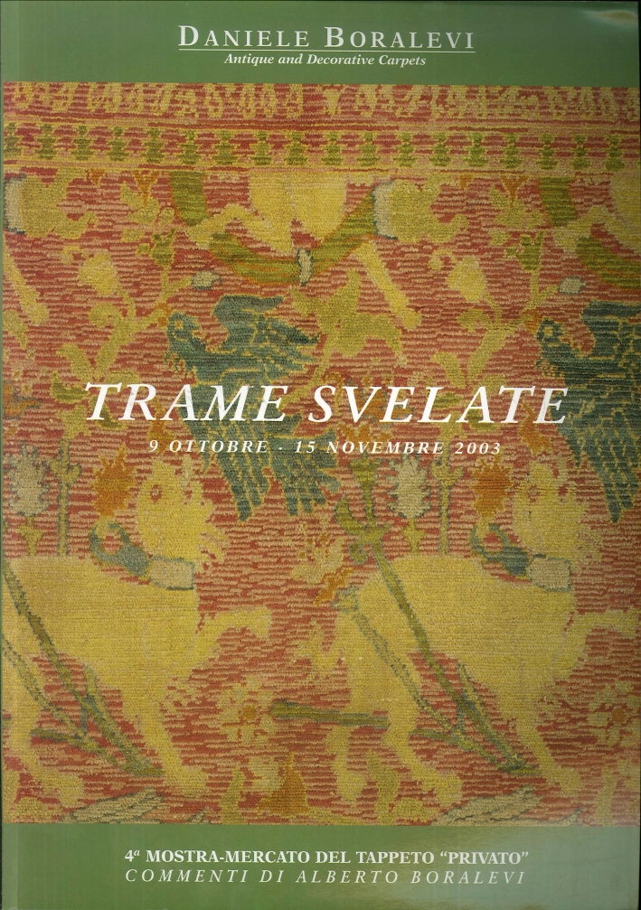 Trame Svelate. 9 ottobre - 15 novembre 2003. N. 4 Trame Svelate. 9 ottobre - 15 novembre 2003. N. 4