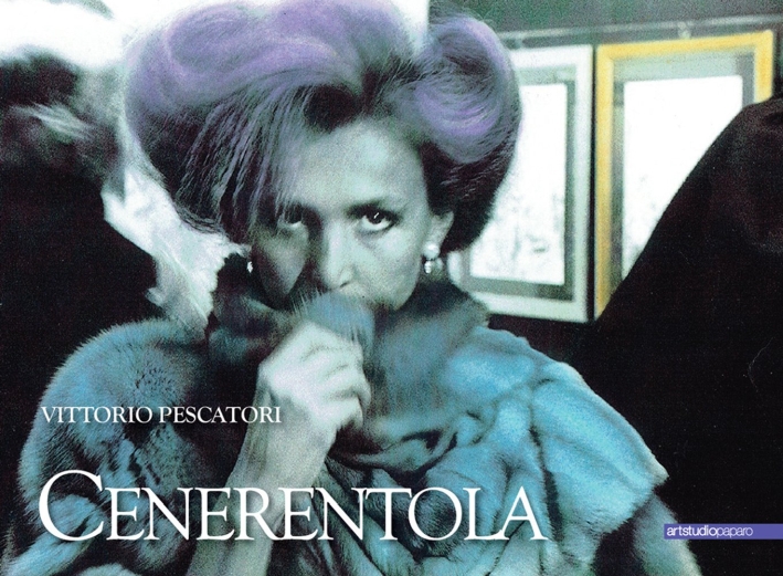 Cenerentola. Vittorio Pescatori