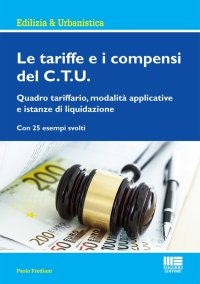 Le tariffe e i compensi del C.T.U