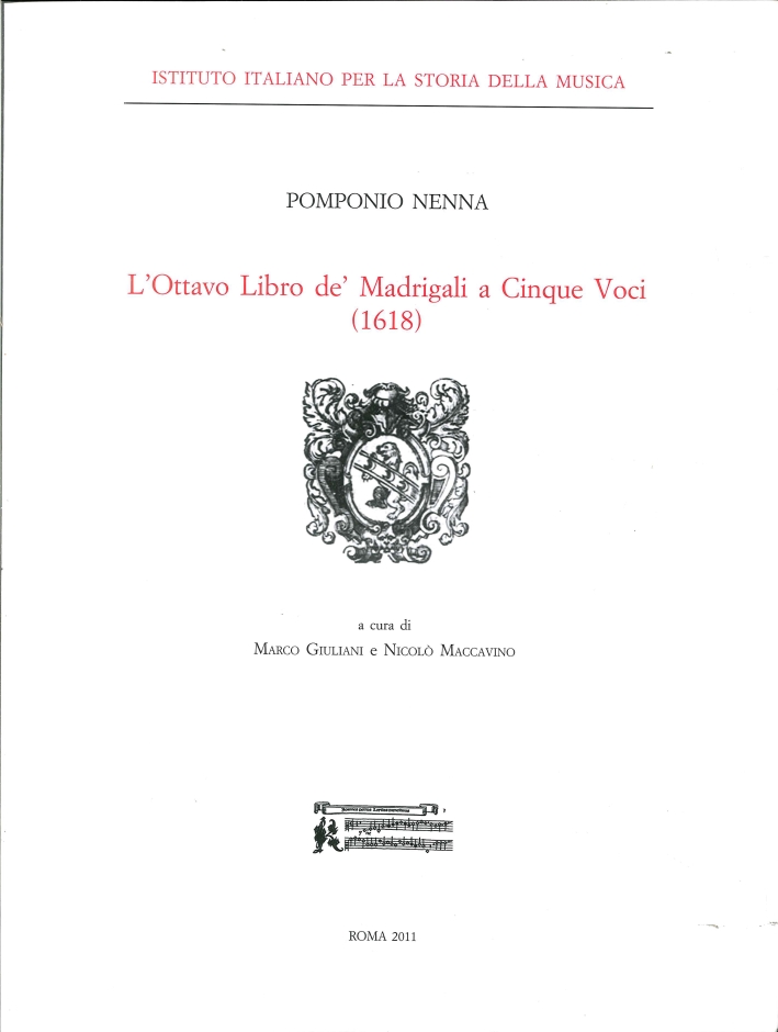 L'Ottavo Libro De' Madrigali a Cinque Voci (1618) L'Ottavo Libro De' Madrigali a Cinque Voci (1618)