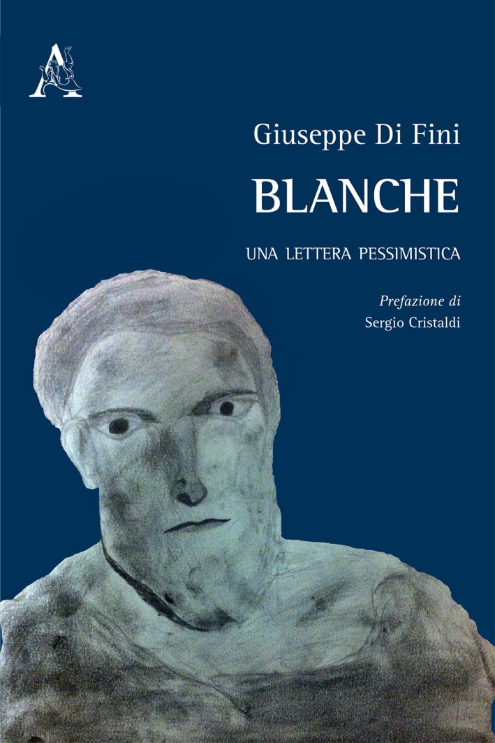 Blanche. Una Lettera Pessimistica Blanche. Una Lettera Pessimistica