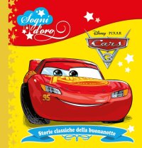 Cars 3. Sogni d'oro