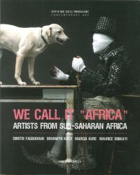 We call it "africa". Artists from Sub-Saharan Africa