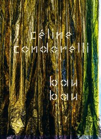 Céline Condorelli: bau bau
