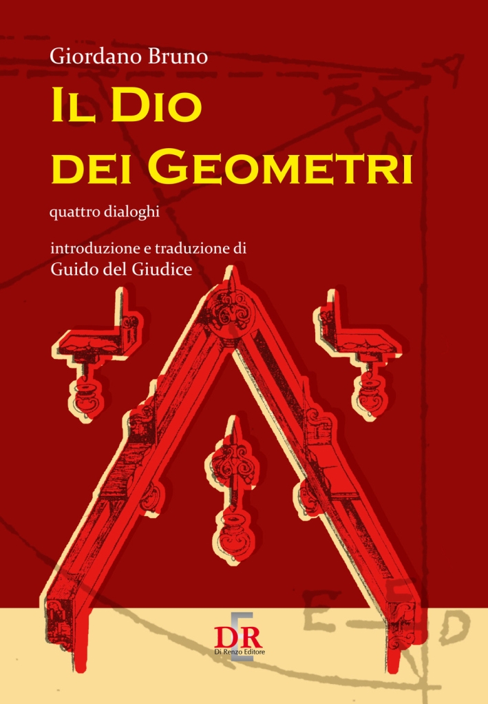 Il Dio dei Geometri. Quatro dialoghi Il Dio dei Geometri. Quatro dialoghi
