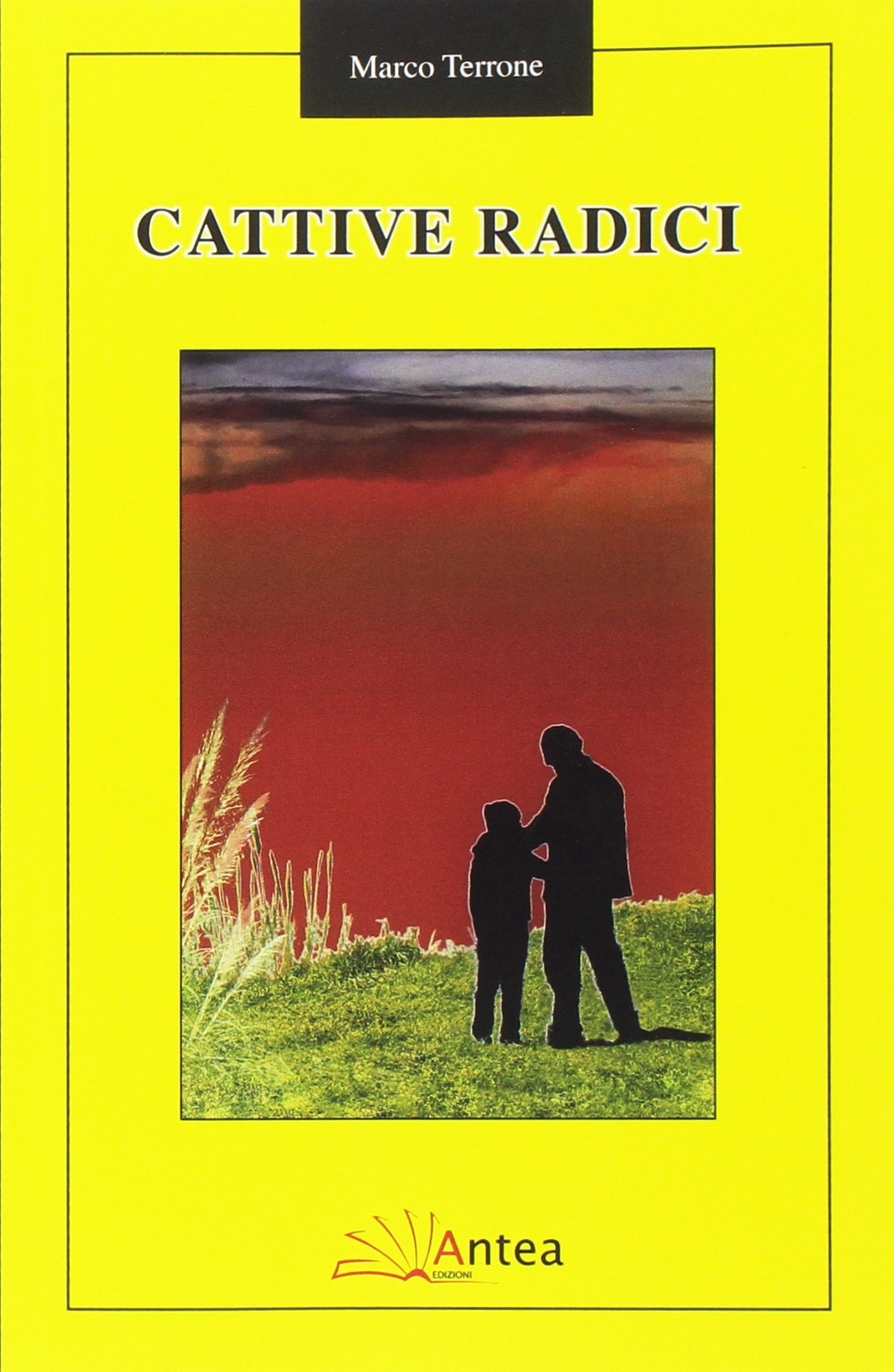 Cattive radici