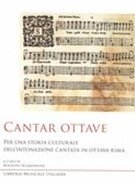 Cantar ottave. Per una storia culturale dell'intonazione cantata in ottava rima