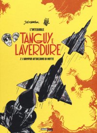 I vampiri attaccano di notte. Tanguy e Laverdure. L'integrale. Vol. 7