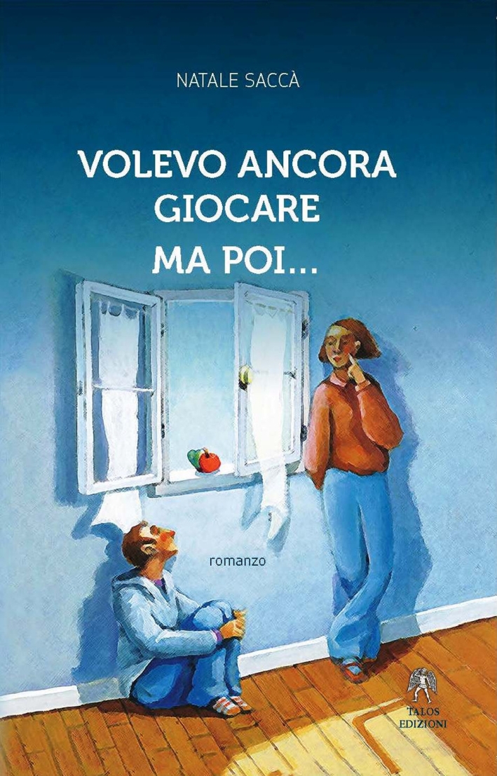 Volevo ancora giocare ma poi... Volevo ancora giocare ma poi...