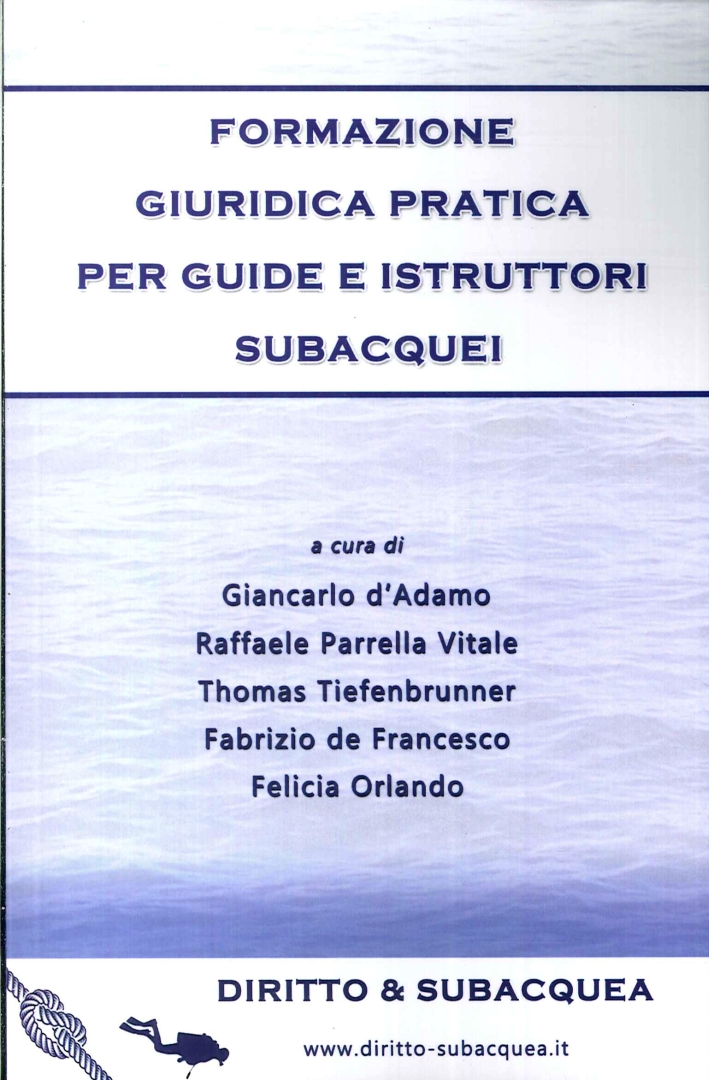 Formazione giuridica pratica per guide e istruttori subacquei Formazione giuridica pratica per guide e istruttori subacquei