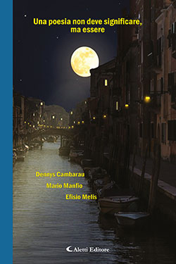 Una poesia non deve significare, ma essere Una poesia non deve significare, ma essere