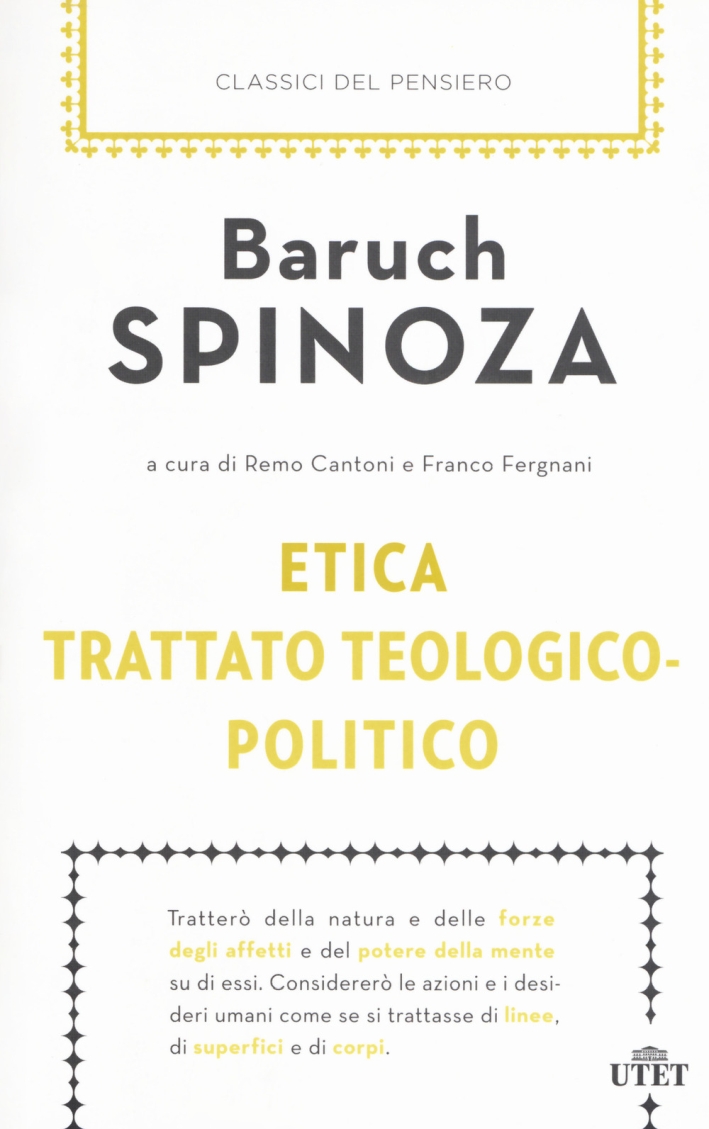 Etica-Trattato teologico-politico. Con ebook Etica-Trattato teologico-politico. Con ebook