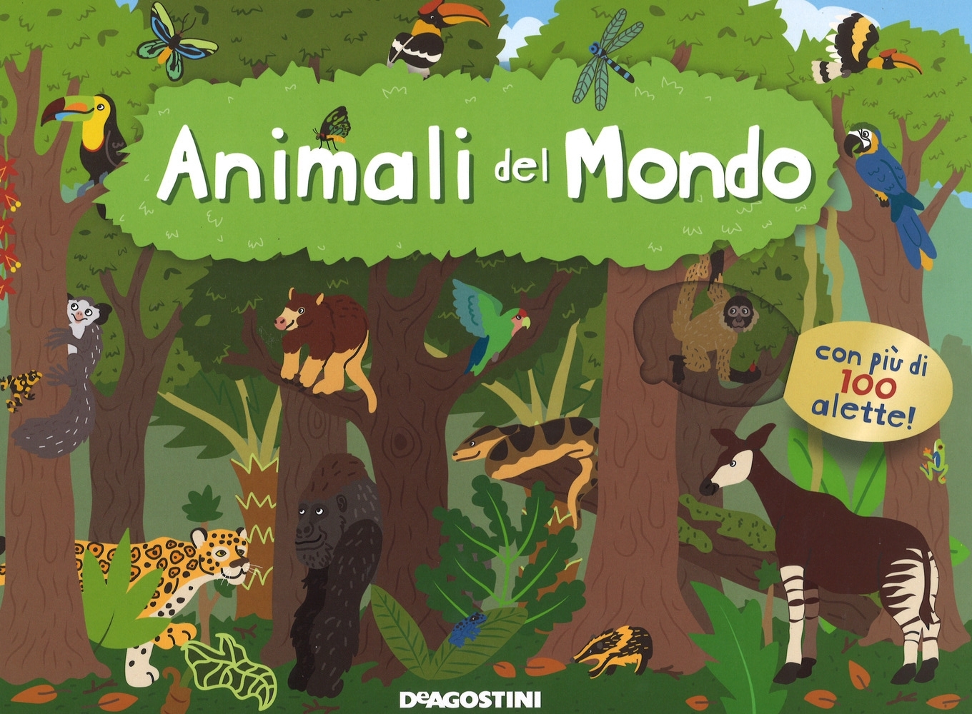 Animali del mondo. Alza e scopri. Ediz. a colori Animali del mondo. Alza e scopri. Ediz. a colori