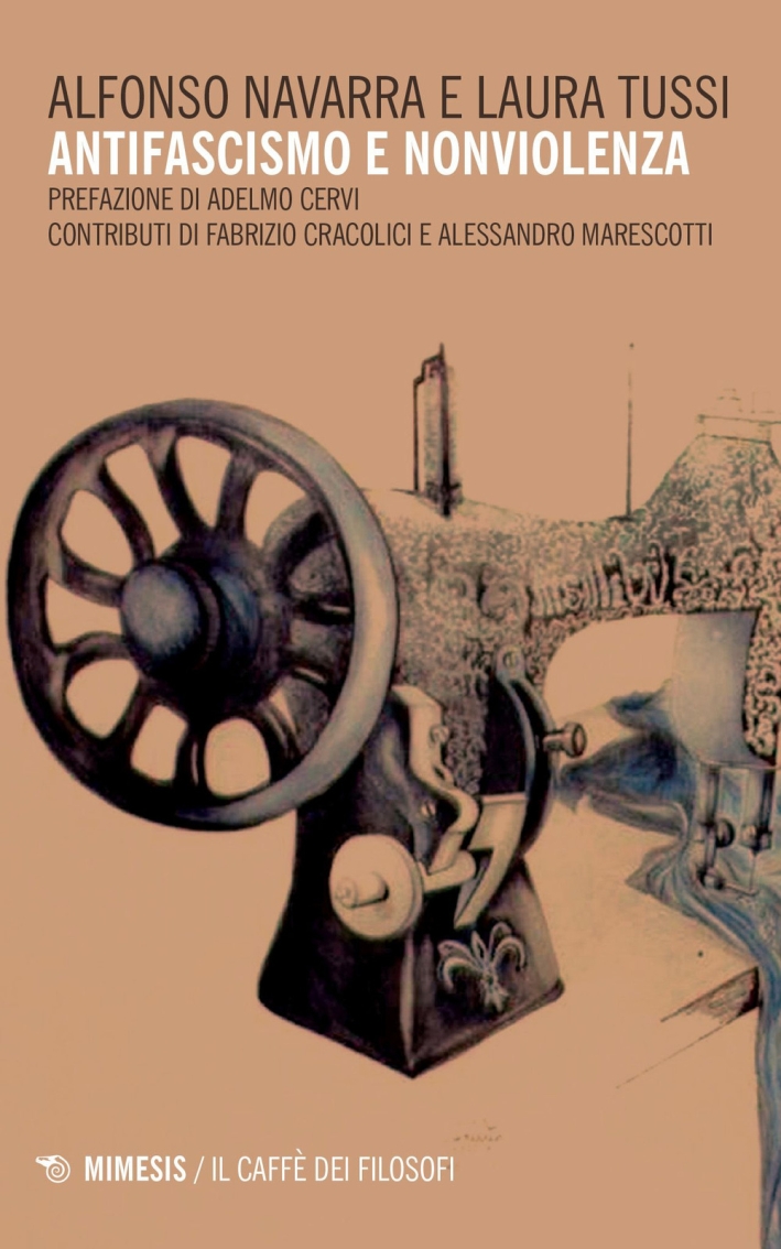 Antifascismo e nonviolenza Antifascismo e nonviolenza