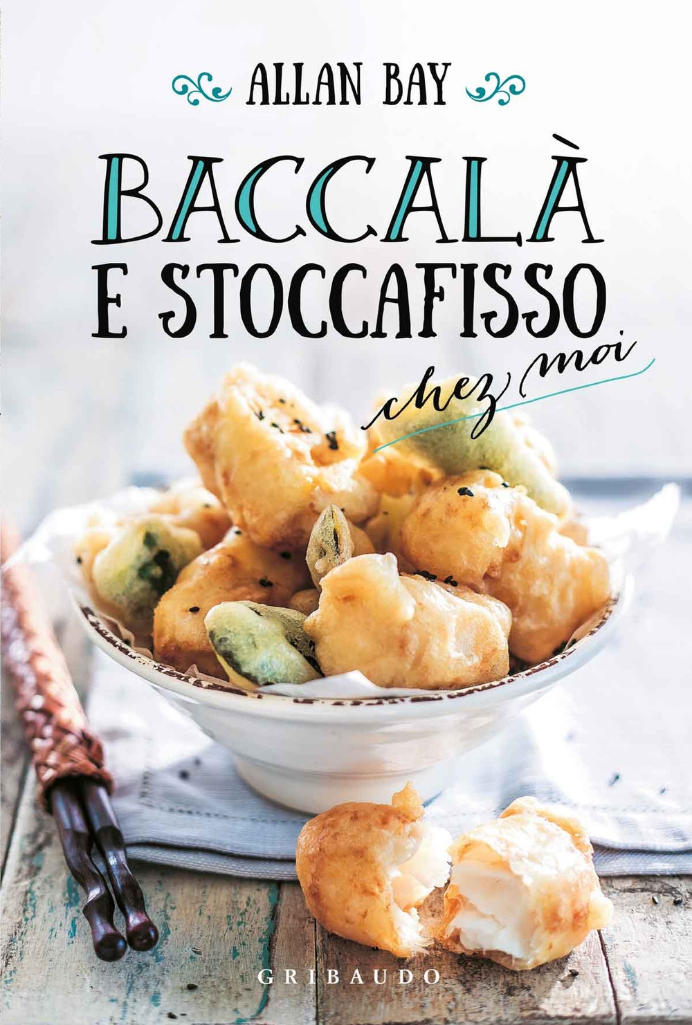 Baccalà e stoccafisso chez moi Baccalà e stoccafisso chez moi