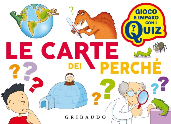 Le carte dei perché. Ediz. a colori. Con 100 Carte Le carte dei perché. Ediz. a colori. Con 100 Carte