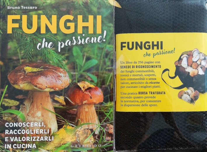 Funghi che passione! Conoscerli, raccoglierli e valorizzarli in cucina. Con gadget Funghi che passione! Conoscerli, raccoglierli e valorizzarli in cucina. Con gadget