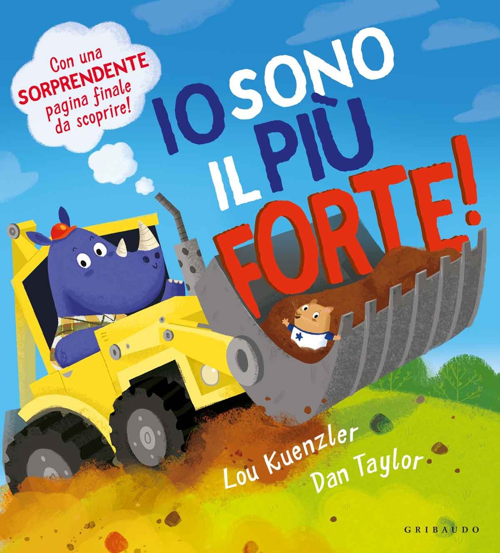 Io sono il più forte! Ediz. a colori Io sono il più forte! Ediz. a colori