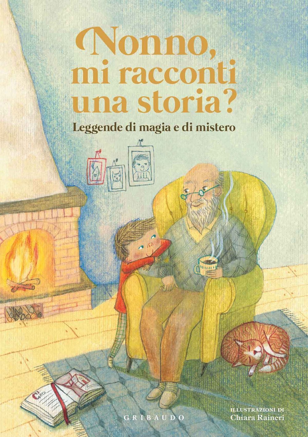 Nonno, mi racconti una storia? Leggende di magia e di mistero. Ediz. a colori Nonno, mi racconti una storia? Leggende di magia e di mistero. Ediz. a colori