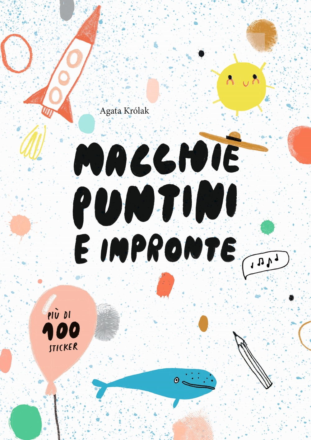 Macchie, puntini e impronte. Con adesivi. Ediz. a colori Macchie, puntini e impronte. Con adesivi. Ediz. a colori