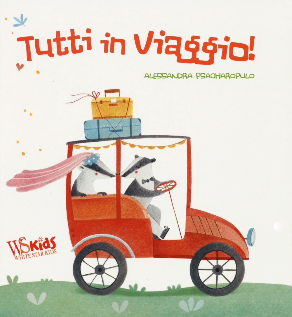 Tutti in viaggio! Ediz. a colori Tutti in viaggio! Ediz. a colori