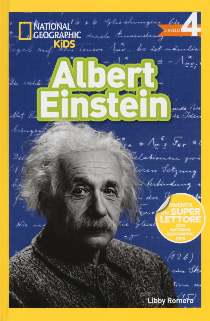 Albert Einstein. Livello 4. Ediz. a colori Albert Einstein. Livello 4. Ediz. a colori