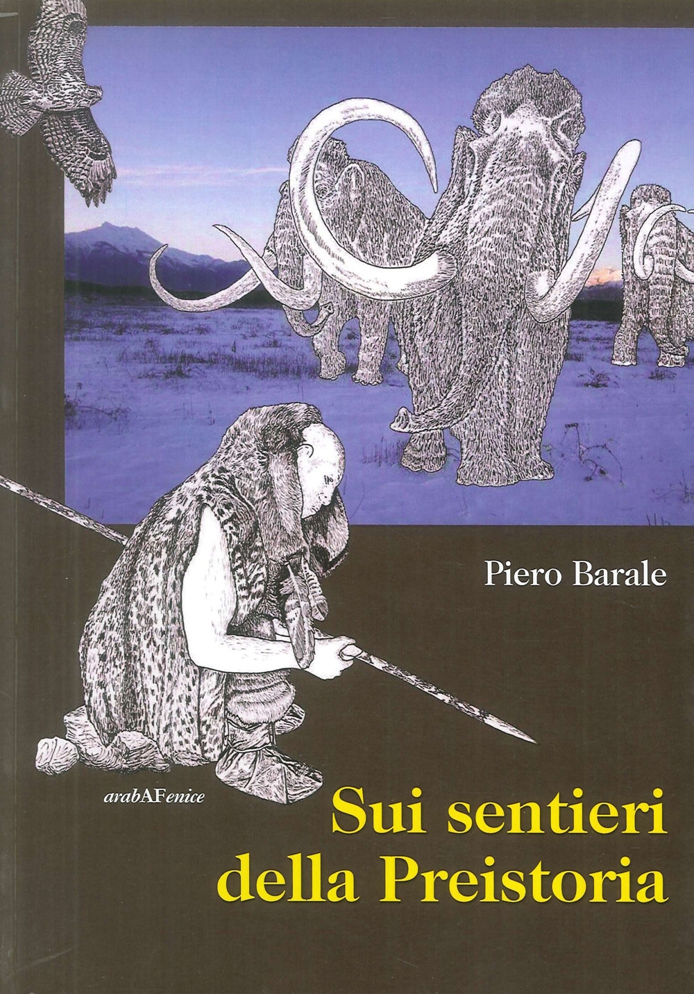 Sui sentieri della Preistoria Sui sentieri della Preistoria