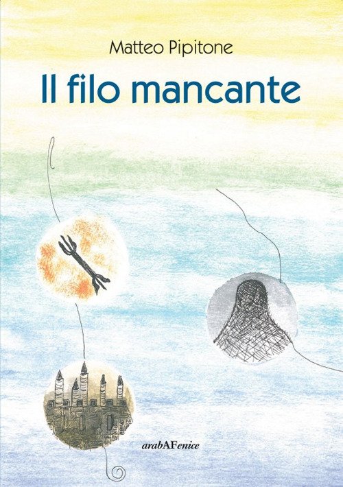 Il filo mancante Il filo mancante