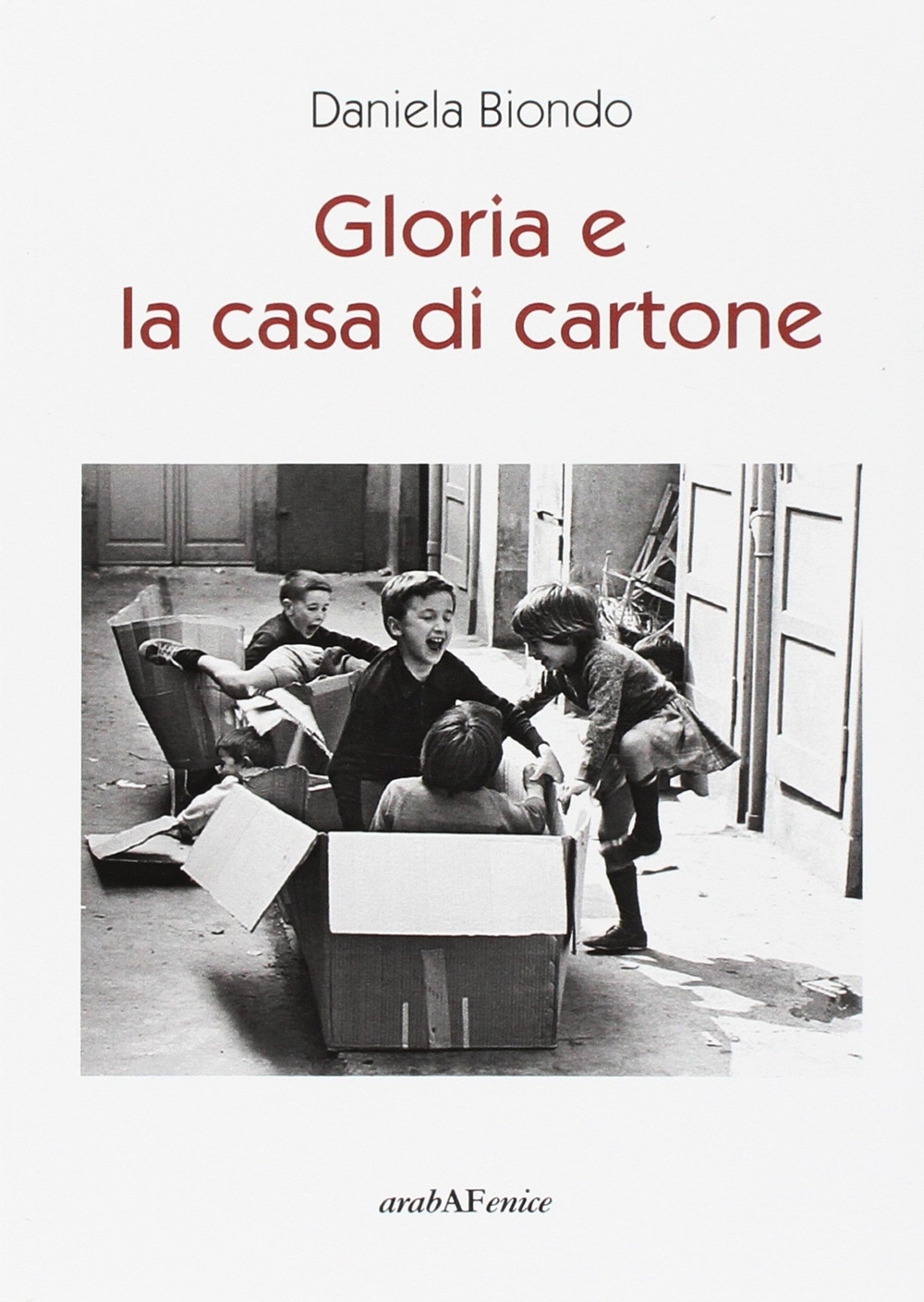 Gloria e la casa di cartone Gloria e la casa di cartone