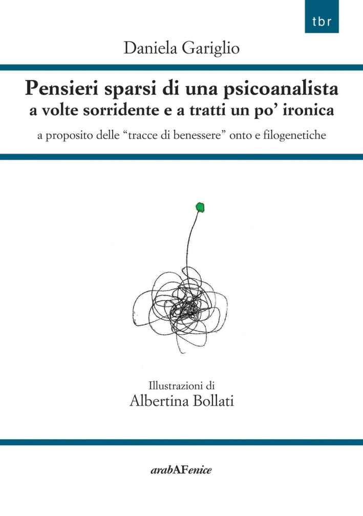Pensieri Sparsi di una Psicoanalista a Volte Sorridente e a Tratti un Po' Ironica. Pensieri Sparsi di una Psicoanalista a Volte Sorridente e a Tratti un Po' Ironica.