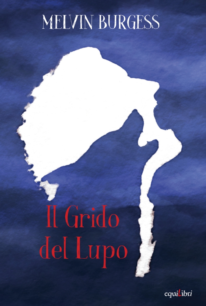 Il grido del lupo Il grido del lupo